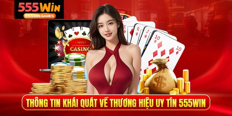 555win là nền tảng cá cược trực tuyến hàng đầu Châu Á